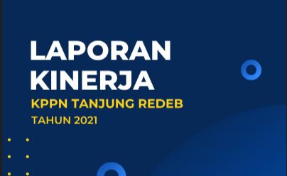 Laporan Kinerja KPPN Tanjung Redeb