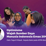 Optimisme Wajah Sumber Daya Manusia Indonesia Emas 2045