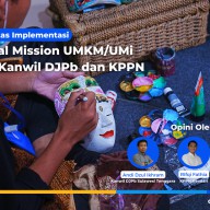 Efektivitas Implementasi Special Mission UMKM/UMi pada Kanwil DJPb dan KPPN