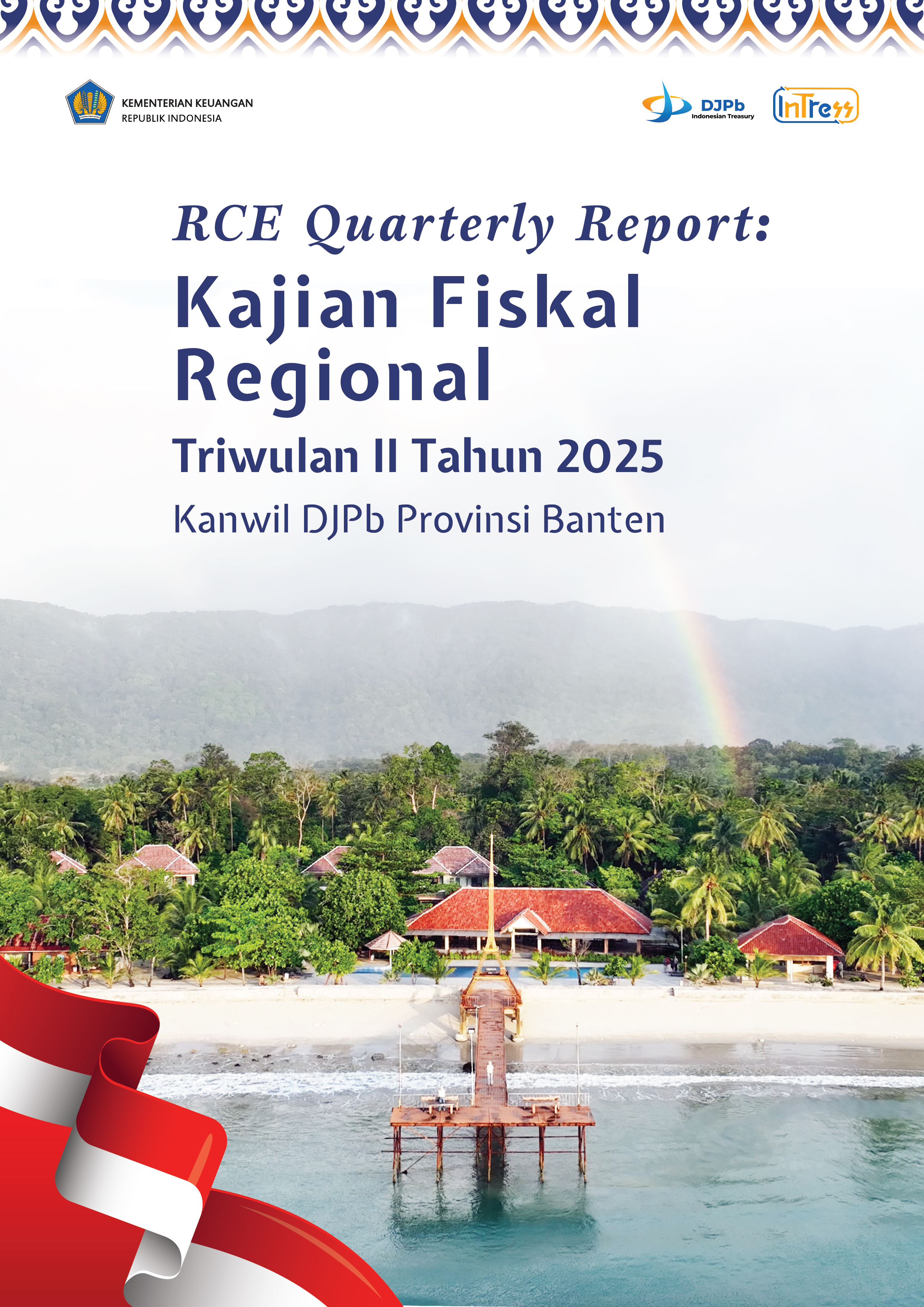 RCE Quarterly Report: Kajian Fiskal Regional Triwulan II Tahun 2025