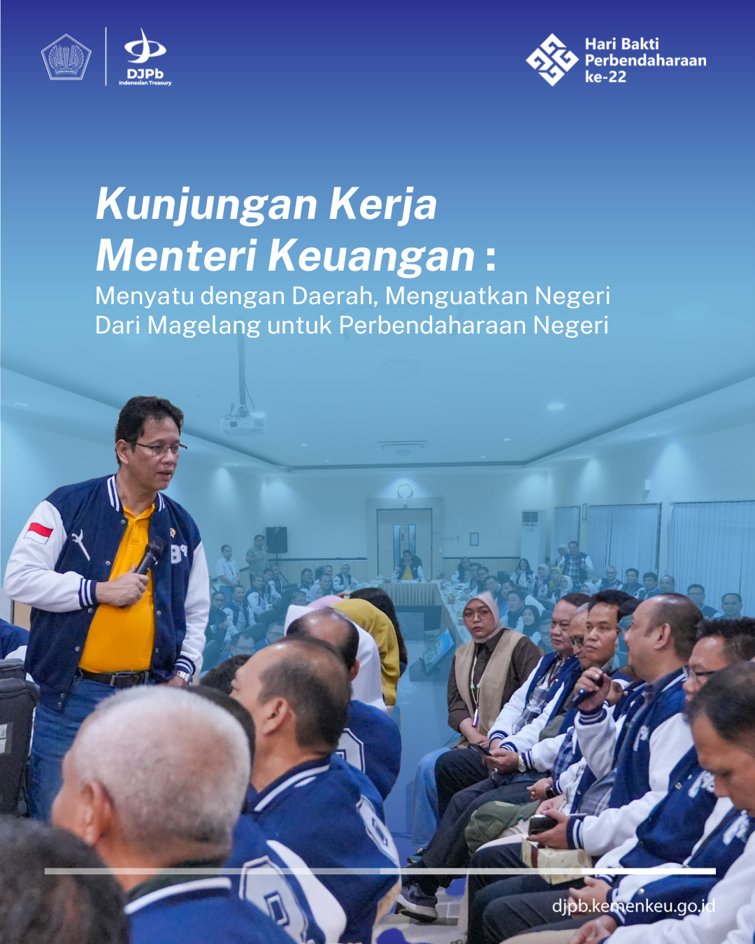 Kunjungan Kerja Menteri Keuangan: Menyatu dengan Daerah, Menguatkan Negeri Dari Magelang untuk Perbendaharaan Negeri