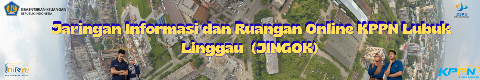 - JINGOK (Office Tour KPPN Lubuk Linggau)