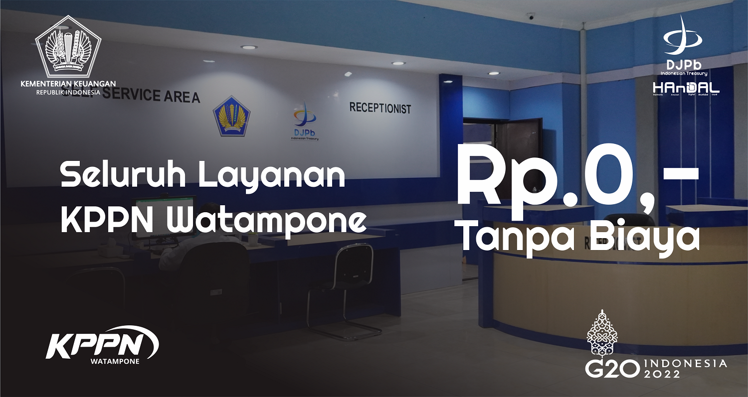 Layanan KPPN Watampone Berbiaya Rp.0,-