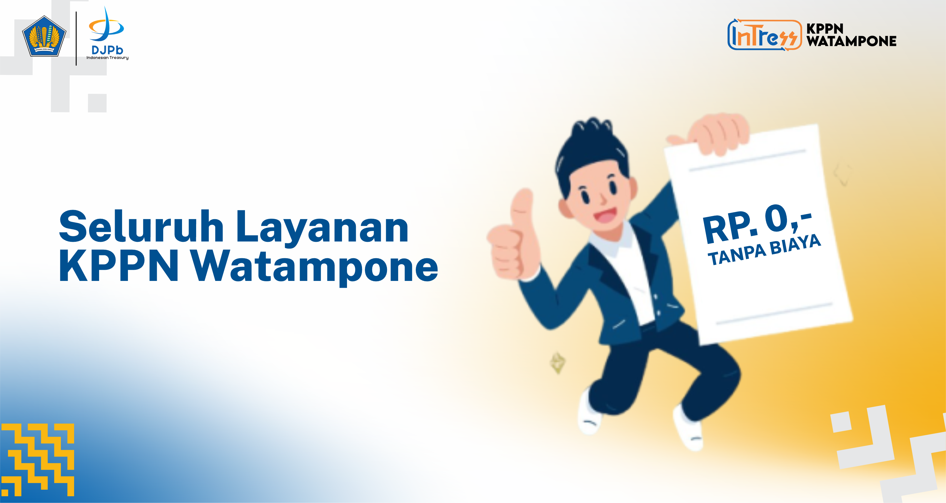 Layanan KPPN Watampone Berbiaya Rp.0,-