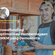 Crowdfunding: Optimalisasi Pemberdayaan UMKM yang Demokratis