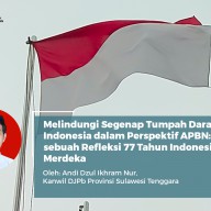 Melindungi Segenap Tumpah Darah Indonesia dalam Perspektif APBN: sebuah Refleksi 77 Tahun Indonesia Merdeka