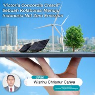“Victoria Concordia Crescit”: Sebuah Kolaborasi Menuju Indonesia Net Zero Emission  