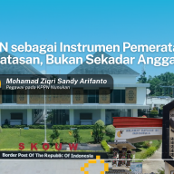 APBN sebagai Instrumen Pemerataan di Perbatasan, Bukan Sekadar Anggaran
